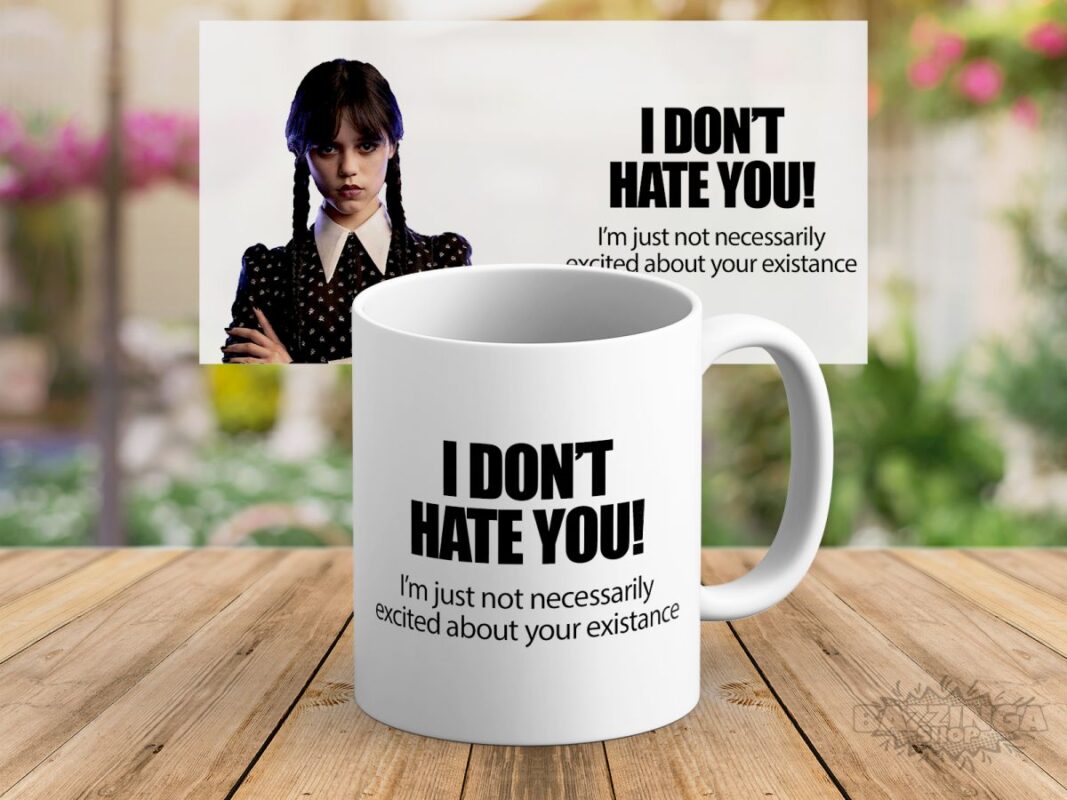 I don't hate you - Wednesday šolja